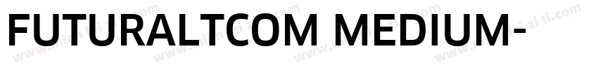 FUTURALTCOM MEDIUM字体转换
